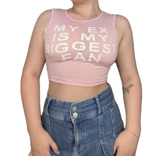 My Ex is my biggest Fan Tank