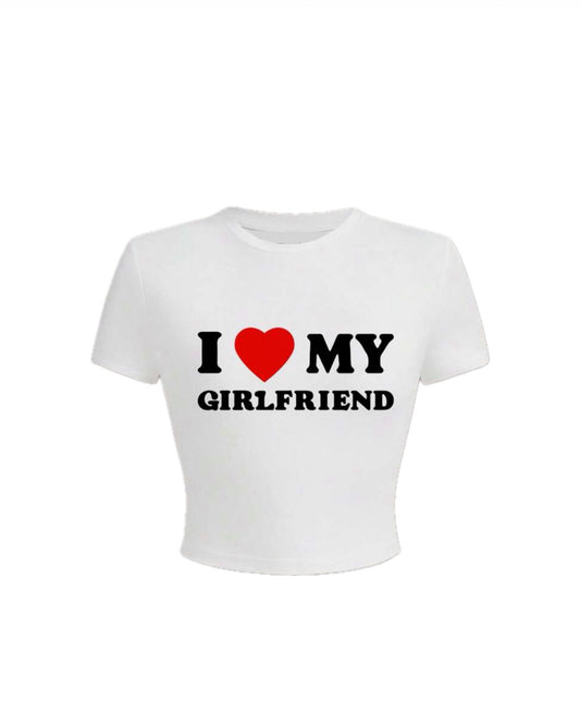 I ❤️ MY GIRLFRIEND TEE